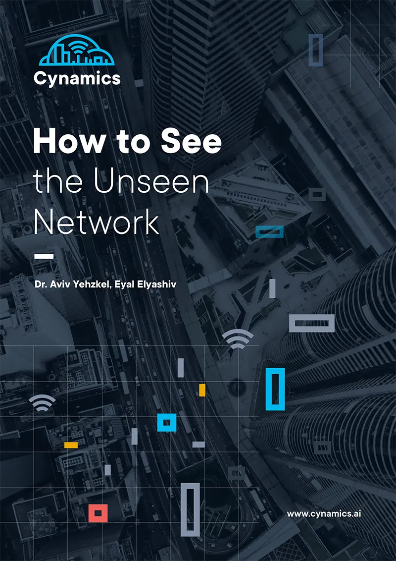 Cynamics - WP-  How to See the Unseen Network-1